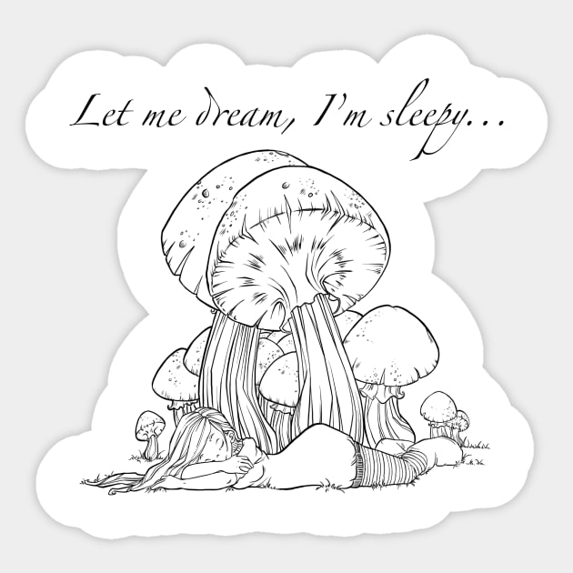 Let me dream... Sticker by LadyKikki